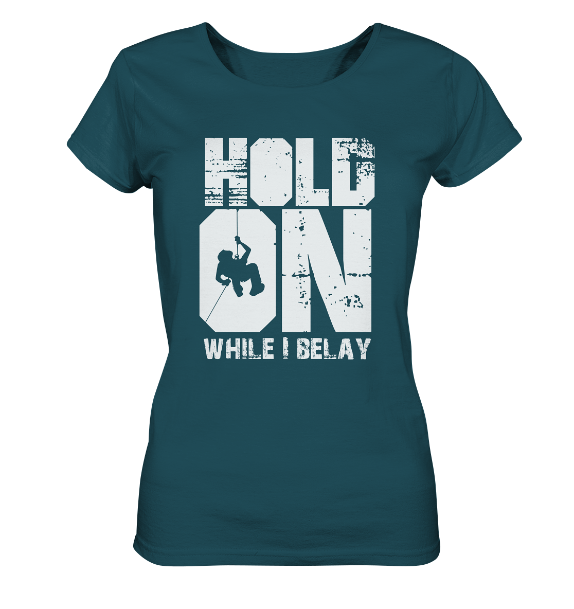 Hold On - Ladies Organic Shirt