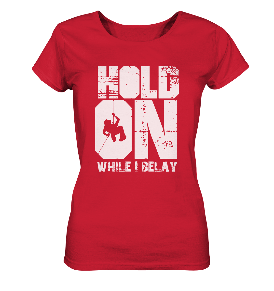 Hold On - Ladies Organic Shirt
